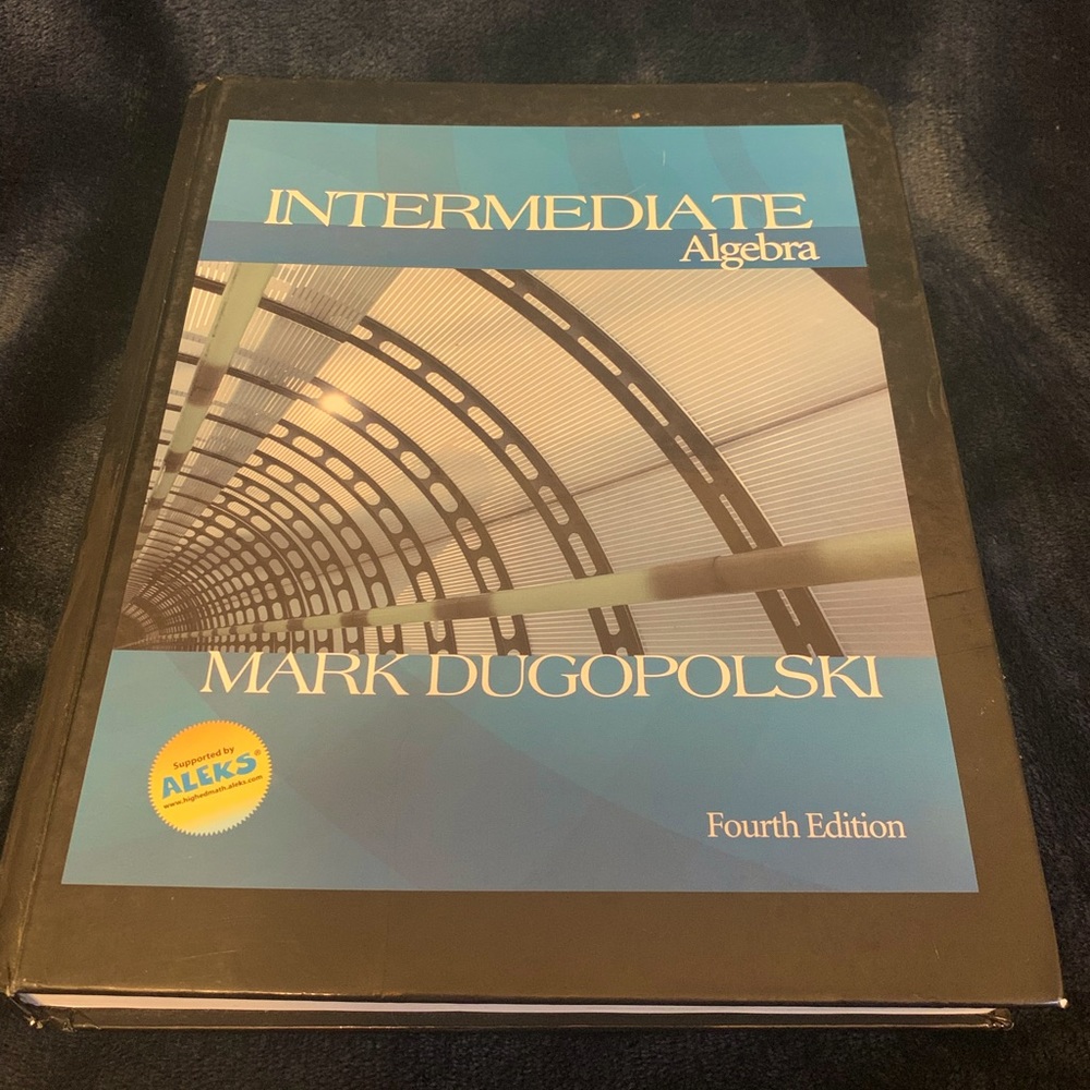 Intermediate Algebra 4th Edition College Textbook